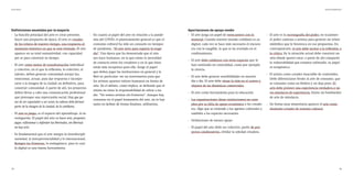 13
Arte Fertil Informe ENE2021
14
	
› En cuanto al papel del arte en relación a la pande-
mia del COVID, el planteamiento general es que el
consumo cultural ha sido un consuelo en tiempos
de pandemia. “El arte sirve para superar la trage-
dia”. Una época que ha demostrado que el arte
nos hace humanos, en la que existe la necesidad
de contacto entre los creadores y en la que éstos
están más receptivos para ello. Surge el papel
que deben jugar las instituciones en general y la
Botí en particular: ser un instrumento para que
los artistas aporten valores humanos en forma de
arte. En el debate, como réplica, se defiende que el
artista no tiene la responsabilidad de salvar a na-
die. “No somos artistas sin fronteras”. Aunque hay
consenso en el papel humanista del arte, no lo hay
tanto en definir de forma finalista, utilitarista.
Aportaciones de apoyo medio
	
› El arte juega un papel de reencuentro con lo
material. Cuando nuestro mundo cotidiano es ya
digital, cada vez se hace más necesario el encuen-
tro con lo tangible, lo que se ha revelado en el
confinamiento.
	
› El arte debe colaborar con otros espacios que lo
han sustituido en centralidad, como por ejemplo
la ciencia.
	
› El arte debe generar sensibilidades en nuestro
día a día. El arte debe situar la vida en el centro y
alejarse de las dinámicas comerciales.
	
› El arte como herramienta para la educación.
	
› Las organizaciones (léase instituciones) no cum-
plen por su falta de apoyo económico a los creado-
res. Algo que se extiende a los agentes culturales y
también a los espacios necesarios.
	
› Definiciones de menor apoyo
	
› El papel del arte debe ser colectivo, partir de pro-
yectos colaborativos, olvidar la soledad creadora.
Definiciones asumidas por la mayoría
	
› La función principal del arte es crear presente,
hacer una propuesta de época. El arte es creador
de los relatos de nuestro tiempo, una respuesta al
momento histórico en que se está viviendo. El arte
aparece en su total sustantividad, con capacidad
per se para construir su tiempo.
	
› El arte como motor de transformación individual
y colectivo, en el que la reflexión, lo colectivo, el
talento, deben generar comunidad arrojar luz,
emocionar, actuar, para dar respuesta e incorpo-
rarse a la imagen de la ciudad; en definitiva, para
construir comunidad. A partir de ahí, los proyectos
deben llevar a cabo una comunicación profesional
que provoque una repercusión social. Hay que pa-
sar de ser espectador a ser actor, la cultura debe formar
parte de la imagen de la ciudad, de lo cotidiano.
	
› El arte es juego, es el espacio del aprendizaje, la in-
vestigación. El papel del arte es hacer arte, proponer,
jugar, reflexionar y defender las libertades, sin libertad
no hay arte.
	
› Es fundamental que el arte integre la interdiscipli-
nariedad, la interprovincialidad y lo internacional.
Romper las fronteras, lo endogámico, para lo cual
lo digital es una buena herramienta.
	
› El arte es la escenografía del poder, en ocasiones
el poder contrata a artistas para generar un relato
simbólico que le favorezca en sus propuestas. En
contraposición, el arte debe incitar a la reflexión, a
la crítica. En la situación actual debe construir un
sitio dónde querer estar, a partir de ahí compartir
la vulnerabilidad que estamos sufriendo, su papel
es terapéutico.
	
› El artista como creador insaciable de contenidos.
Debe diferenciarse frente al arte de consumo, que
se consume como un fósforo y no deja poso. El
arte debe proveer una experiencia verdadera y no
un simulacro de experiencia. Existe un bombardeo
de arte de simulacro.
	
› De forma muy minoritaria aparece el arte como
elemento creador de turismo cultural.
 
