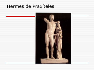 Hermes de Praxíteles
 