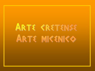 Arte minoico y micénico