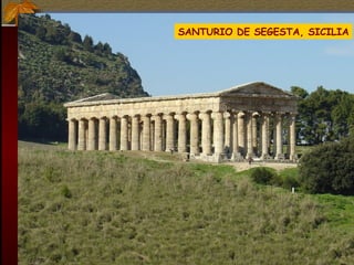 TEMPLO DE POSEIDÓN EN SEGESTA SANTURIO DE SEGESTA, SICILIA