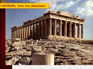 PARTENÓN, Vista tres dimensiones
