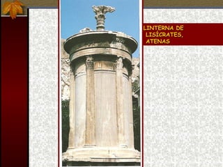 LINTERNA DE LISÍCRATES, ATENAS