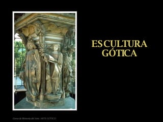 ESCULTURA GÓTICA 