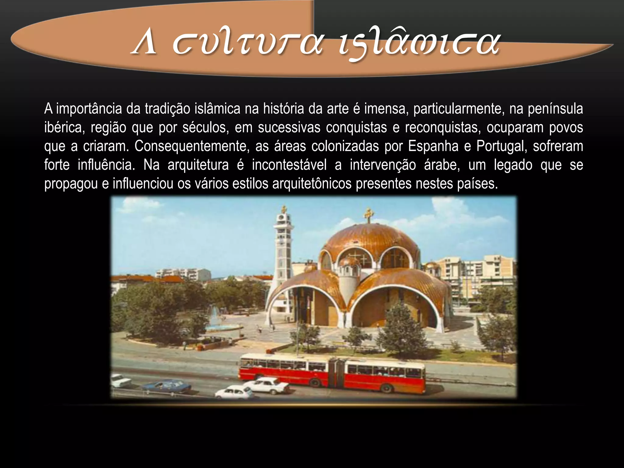 A cultura islâmica Outra área em que os cientistas do mundo islâmico se destacaram foi na trigonometria (estudo e cálculo com ângulos e triângulos no plano e na esfera). As aplicações em vista eram várias, principalmente no domínio da astronomia, da geografia e da cartografia. Alguns dos nomes mais relevantes nestes temas são o de al-Biruni e o de al-Battani (séculos IX e X), latinizado para Albatenius, autor de importantes estudos astronómicos. Na trigonometria esférica destacou-se também JabiribnAflah (século XII), de Sevilha, cujo nome foi latinizado para Geber. Ainda contribuiram na área da Matemática, referências a estudos pioneiros sobre criptografia, a ciência das comunicações seguras. Parte integrante da tradição científica islâmica no período em causa são as centenas de instrumentos, astronómicos e outros, que ainda hoje se conservam. Para além da sua sofisticação científica e técnica, muitos destes instrumentos, como esferas, relógios de sol e astrolábios, são verdadeiras obras de arte.