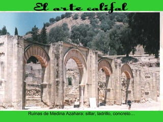 Ruinas de Medina Azahara: sillar, ladrillo, concreto… 