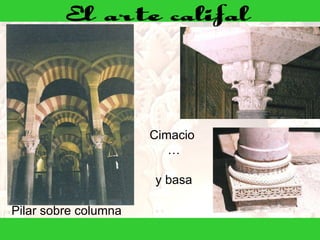 Pilar sobre columna Cimacio  … y basa 