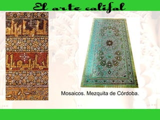 Mosaicos. Mezquita de Córdoba.  