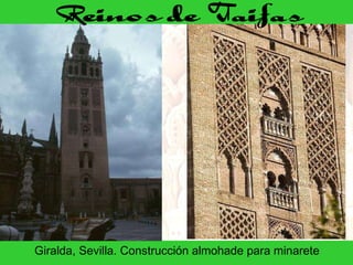 Giralda, Sevilla. Construcción almohade para minarete 