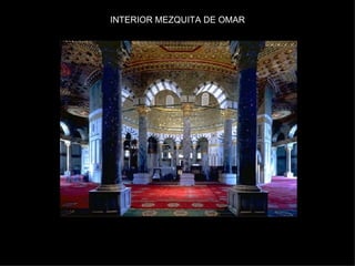 INTERIOR MEZQUITA DE OMAR 