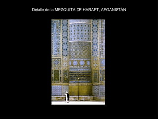 Detalle de la MEZQUITA DE HARAFT, AFGANISTÁN 