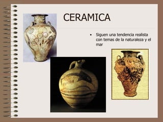 CERAMICA Siguen una tendencia realista con temas de la naturaleza y el mar 