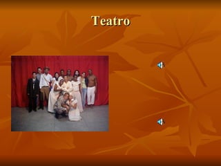 Teatro 