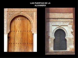 LAS PUERTAS DE LA ALHAMBRA 