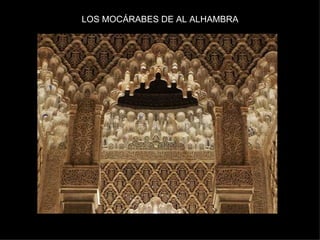 LOS MOCÁRABES DE AL ALHAMBRA 