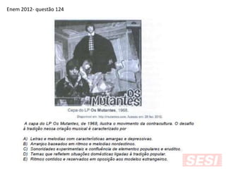 Enem 2012- questão 124
 