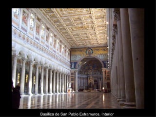 Basílica de San Pablo Extramuros. Interior 