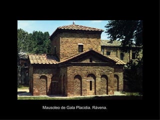 Mausoleo de Gala Placidia. Rávena. 