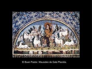 El Buen Pastor. Mausoleo de Gala Placidia. 