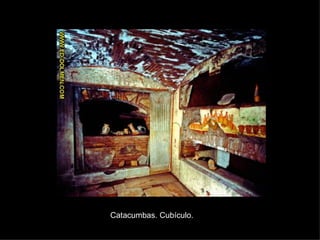 Catacumbas. Cubículo. 