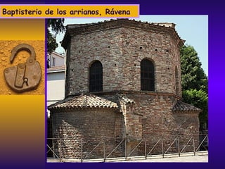 Baptisterio de los arrianos, Rávena 