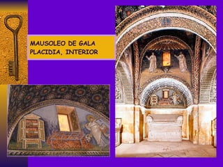 MAUSOLEO DE GALA PLACIDIA, INTERIOR 