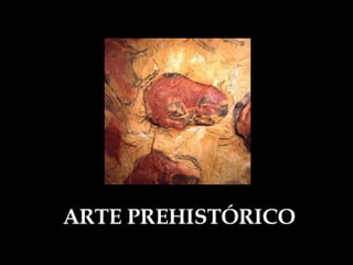 Arte Prehistórico Pintura Y Escultura