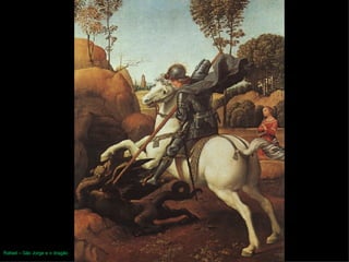 Rafael – São Jorge e o dragão 