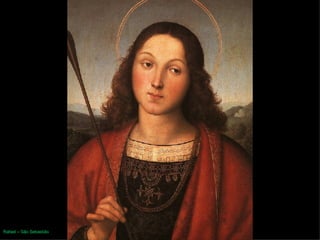 Rafael – São Sebastião 