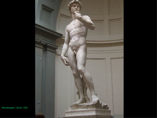 Michelangelo - David, 1504 