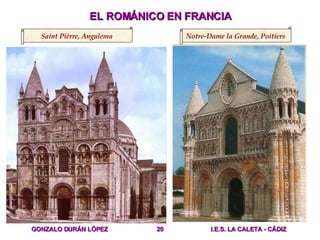 EL ROMÁNICO EN FRANCIA Saint Pièrre, Angulema Notre-Dame la Grande, Poitiers 