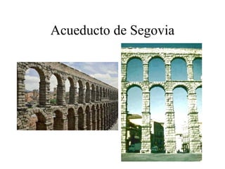 Acueducto de Segovia