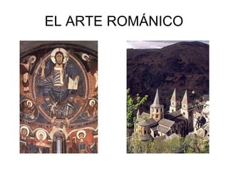 EL ARTE ROMÁNICO 