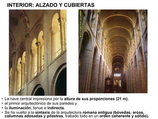 La nave central impresiona por la  altura de sus proporciones (21 m) , el primor arquitectónico de sus paredes y la  iluminación , tenue e  indirecta . Se ha vuelto a la  sintaxis  de la arquitectura  romana antigua (bóvedas, arcos, columnas adosadas y pilastras , trabado todo en un  orden coherente y sólido).  INTERIOR: ALZADO Y CUBIERTAS 