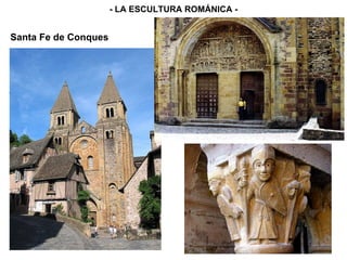 - LA ESCULTURA ROMÁNICA - Santa Fe de Conques 