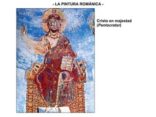 Cristo en majestad ( Pantocrator ) - LA PINTURA ROMÁNICA - 