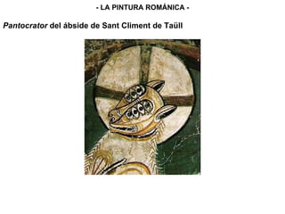 Pantocrator  del ábside de Sant Climent de Taüll - LA PINTURA ROMÁNICA - 