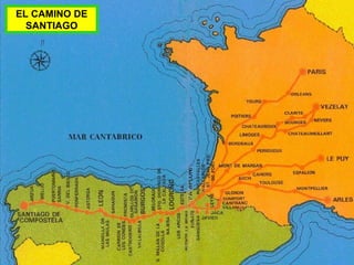 EL CAMINO DE SANTIAGO 