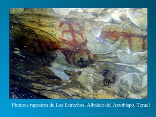Pinturas rupestres de Los Estrechos. Albalate del Arzobispo. Teruel 