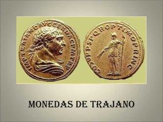 Monedas de Trajano 