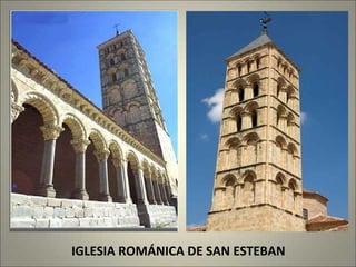 IGLESIA ROMÁNICA DE SAN ESTEBAN

 