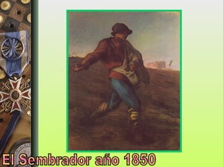 El Sembrador año 1850 