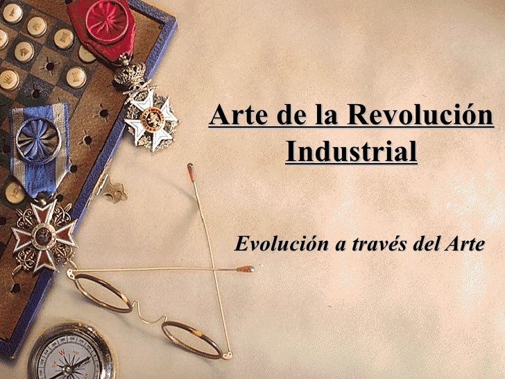 Arte Y RevolucióN Industrial