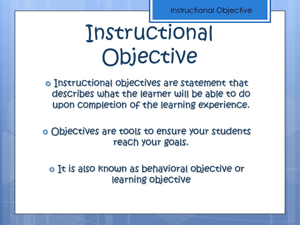 the characteristics of a well-written and useful instructional object…