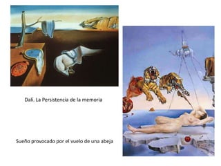 Dalí. La Persistencia de la memoria




Sueño provocado por el vuelo de una abeja
 