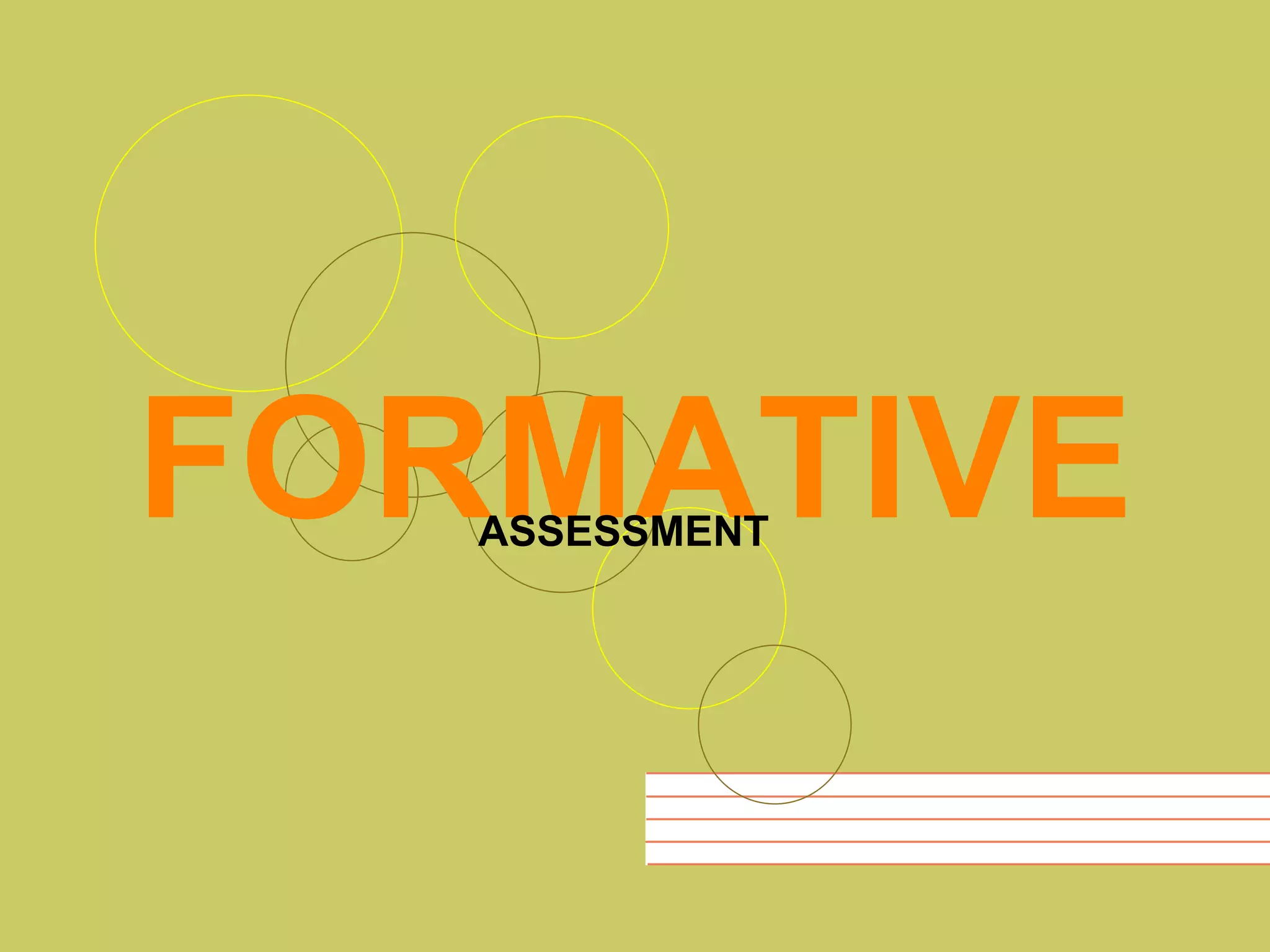 FORMATIVE ASSESSMENT 