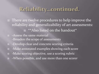 Can also be defined as the consistency of scores. 