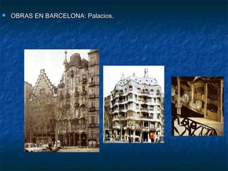 

OBRAS EN BARCELONA: Palacios.

 