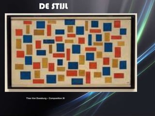 DE STIJL




Theo Van Doesburg – Composition XI
 