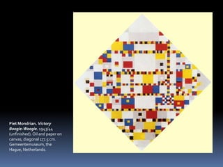 PietMondrian. VictoryBoogie-Woogie. 1943/44 (unfinished). Oilandpaperoncanvas, diagonal 177.5 cm. Gemeentemuseum, theHague, Netherlands.