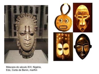 Máscara do século XVI, Nigéria, 
Edo, Corte de Benin, marfim 
 
